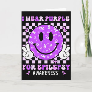 I Wear Purple For Epilepsy Awareness Smile Face Em Card