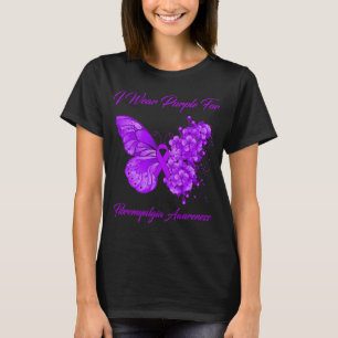 I Wear Purple For Fibromyalgia Awareness 2 T-Shirt