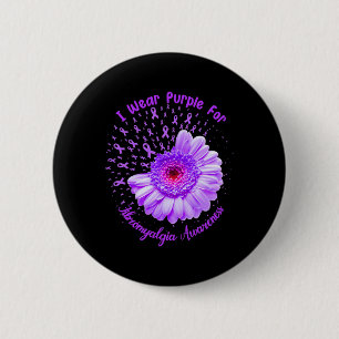 I Wear Purple For Fibromyalgia Awareness Survivor 6 Cm Round Badge