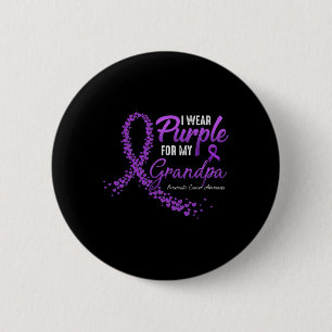 I Wear Purple For GRANDPA Pancreatic Cancer Awaren 6 Cm Round Badge