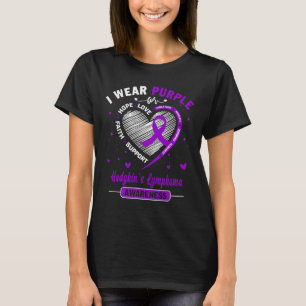 I Wear Purple For HODGKIN'S LYMPHOMA Awareness T-Shirt