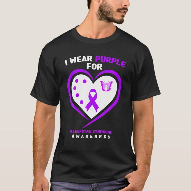 I Wear Purple For Kleefstra syndrome Awareness T S T-Shirt (Front)