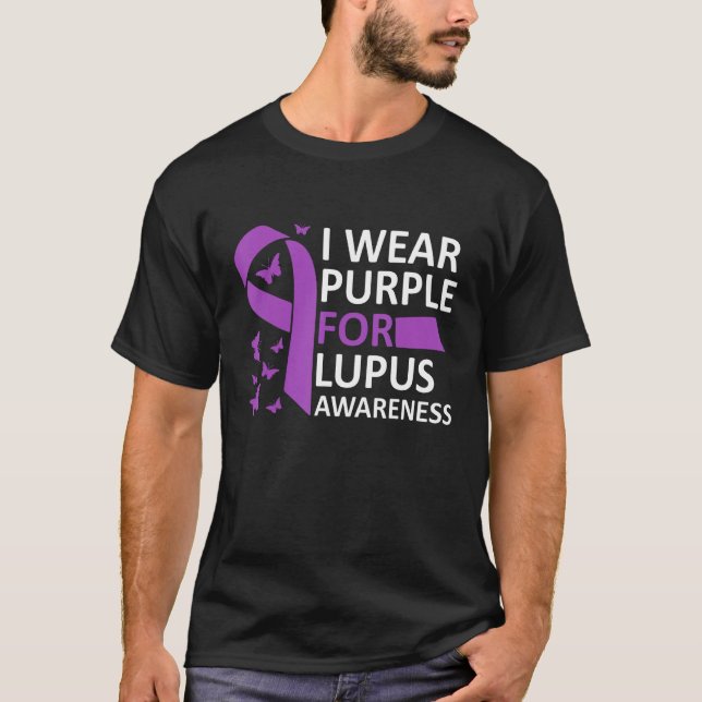 I Wear Purple For Lupus Awareness Lupus Warrior T-Shirt (Front)