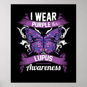 I wear Purple for Lupus Awareness Poster