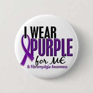 I Wear Purple For ME 10 Fibromyalgia 6 Cm Round Badge
