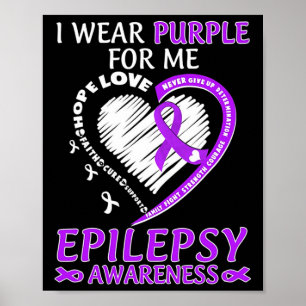 I Wear Purple For Me Epilepsy Awareness Purple Rib Poster