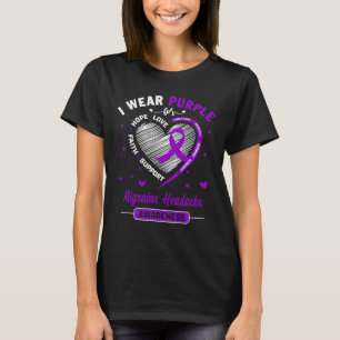 I Wear Purple For MIGRAINE HEADACHE Awareness T-Shirt
