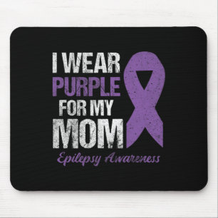 I Wear Purple For Mum Epilepsy Awareness Mouse Mat