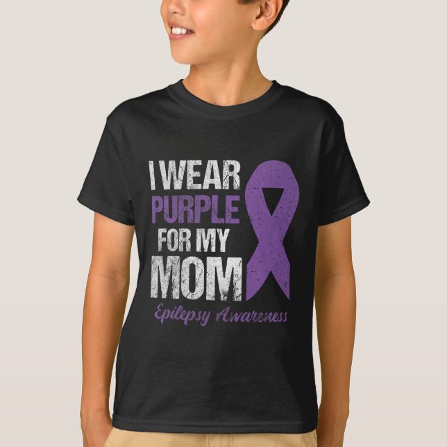 I Wear Purple For Mum Epilepsy Awareness  T-Shirt (Front)