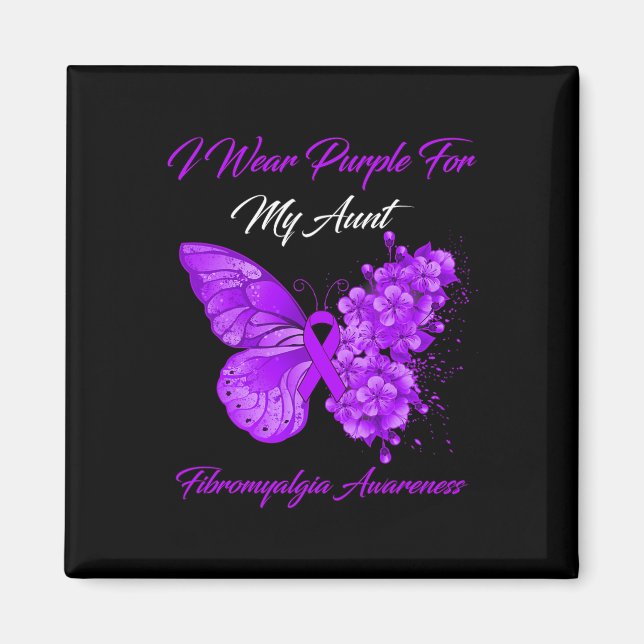 I Wear Purple For My Aunt Fibromyalgia Awareness 1 Magnet (Front)