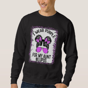 I Wear Purple For My Aunt Lupus Awareness Survivor Sweatshirt