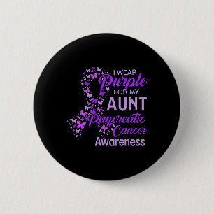 I Wear Purple For My Aunt Pancreatic Cancer 6 Cm Round Badge