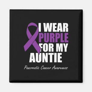 I Wear Purple For My Auntie Pancreatic Cancer Awar Magnet