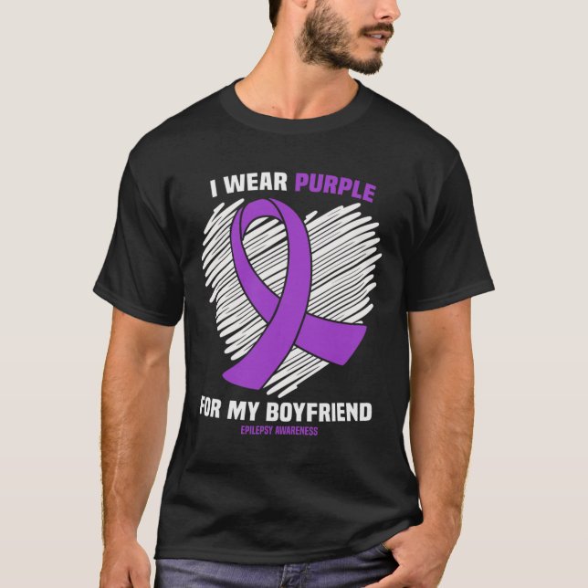 I Wear Purple For My Boyfriend Epilepsy Awareness  T-Shirt (Front)