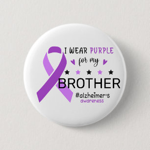 I Wear Purple For My Brother Alzheimer Awareness 6 Cm Round Badge