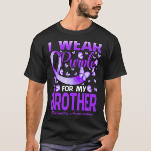 I Wear Purple For My Brother Dementia Awareness Bu T-Shirt