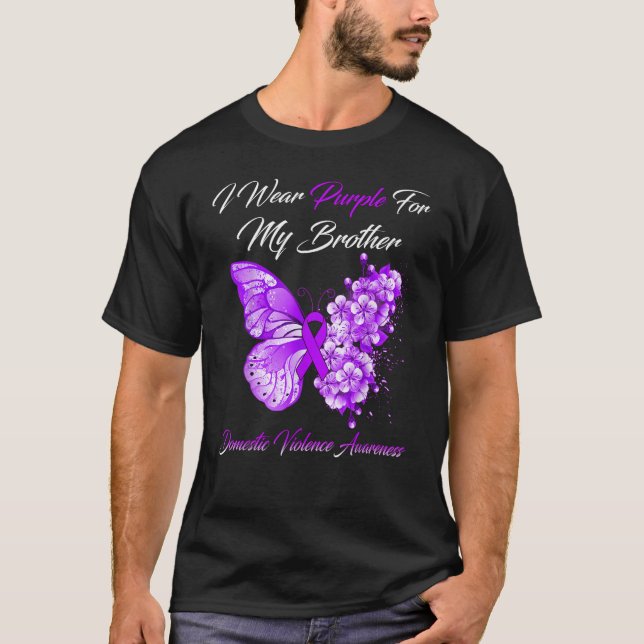 I Wear Purple For My Brother Domestic Violence Awa T-Shirt (Front)