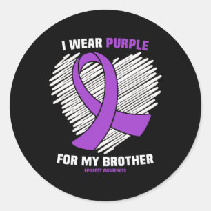 I Wear Purple For My Brother Epilepsy Awareness 1 Classic Round Sticker
