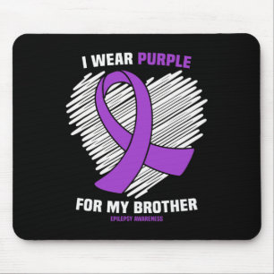 I Wear Purple For My Brother Epilepsy Awareness 1 Mouse Mat