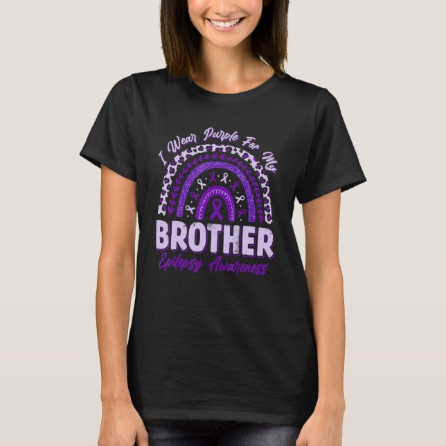 I Wear Purple For My Brother Epilepsy Awareness Ra T-Shirt (Front)