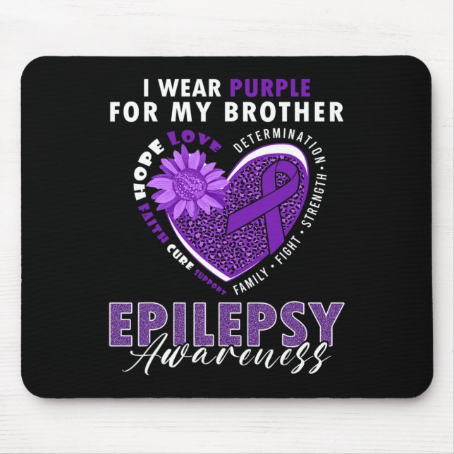 I Wear Purple For My Brother Epilepsy Awareness Su Mouse Mat (Front)