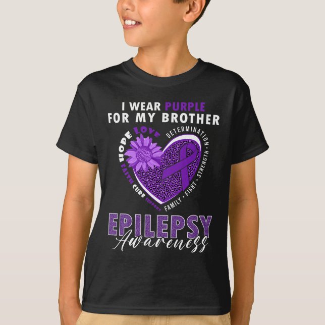 I Wear Purple For My Brother Epilepsy Awareness Su T-Shirt (Front)