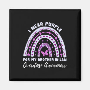 I Wear Purple For My Brother In Law Overdose Aware Magnet