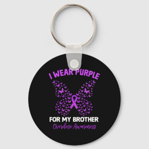 I Wear Purple For My Brother Overdose Awareness Bu Key Ring