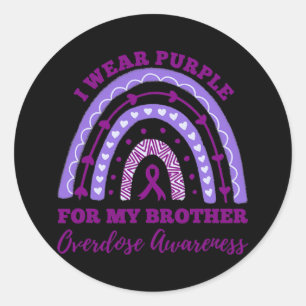 I Wear Purple For My Brother Overdose Awareness Classic Round Sticker