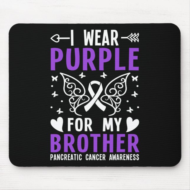 I Wear Purple For My Brother Pancreatic Cancer Awa Mouse Mat (Front)