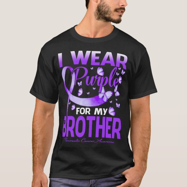 I Wear Purple For My Brother Pancreatic Cancer T-Shirt (Front)