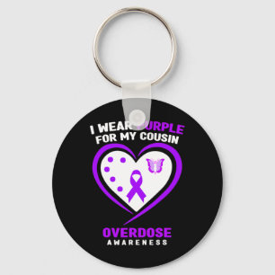 I Wear Purple For My Cousin Overdose Awareness Key Ring