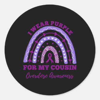 I Wear Purple For My Cousin Overdose Awareness Rai Classic Round Sticker