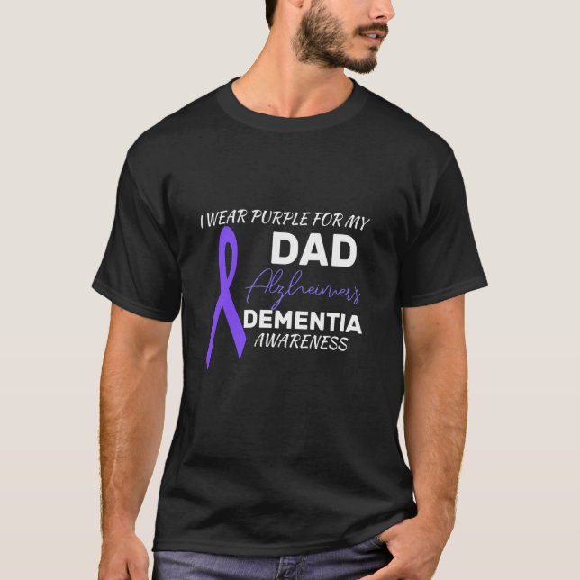 I Wear Purple For My Dad Alzheimer s Dementia Awar T-Shirt (Front)