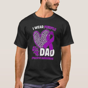I Wear Purple For My Dad Epilepsy Awareness Leopar T-Shirt