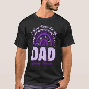 I Wear Purple For My Dad Epilepsy Awareness Rainbo T-Shirt
