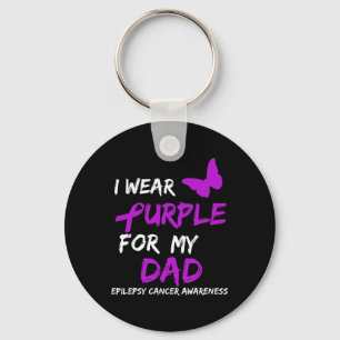 I Wear Purple for my Dad Epilepsy Cancer Awareness Key Ring