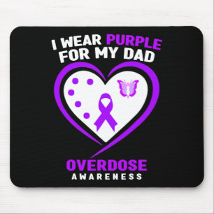I Wear Purple For My Dad Overdose Awareness 1 Mouse Mat