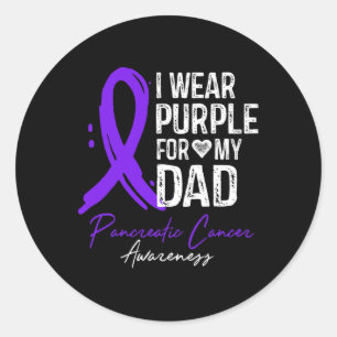 I Wear Purple For My Dad Shirt Pancreatic Cancer A Classic Round Sticker
