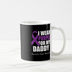 I Wear Purple For My Daddy Pancreatic Cancer Aware Coffee Mug