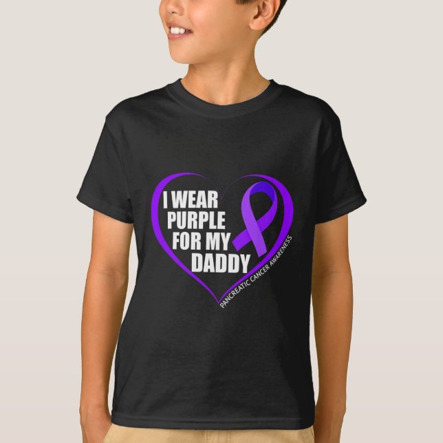 I Wear Purple For My Daddy Pancreatic Cancer Aware T-Shirt (Front)