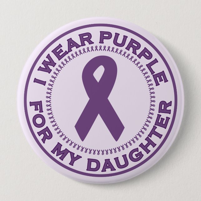 I Wear Purple For My Daughter 10 Cm Round Badge (Front)