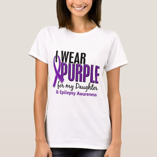 I Wear Purple For My Daughter 10 Epilepsy T-Shirt (Front)