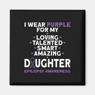 I Wear Purple For My Daughter Epilepsy Awareness 2 Magnet