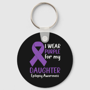 I Wear Purple for My Daughter Epilepsy Awareness M Key Ring