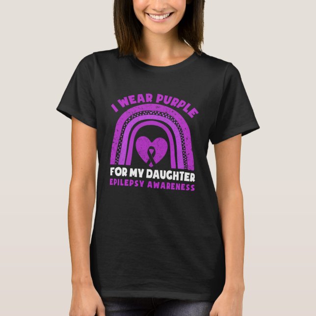 I Wear Purple For My Daughter Epilepsy Awareness M T-Shirt (Front)
