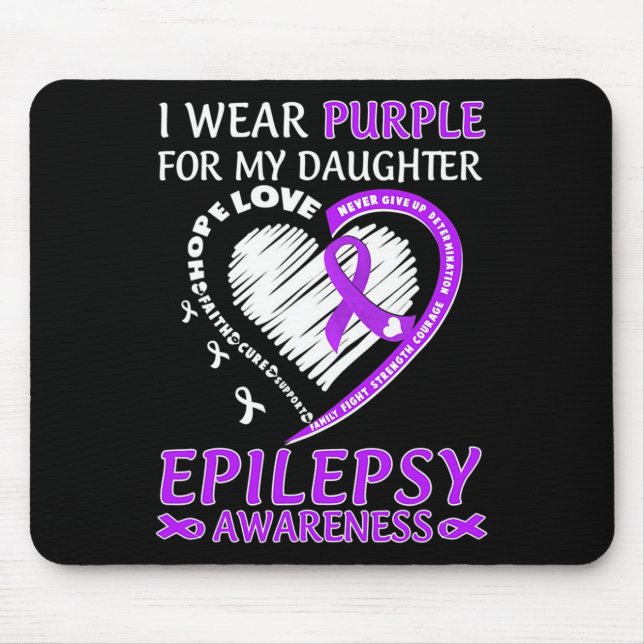 I Wear Purple For My Daughter Epilepsy Awareness  Mouse Mat (Front)
