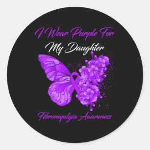 I Wear Purple For My Daughter Fibromyalgia Warrior Classic Round Sticker