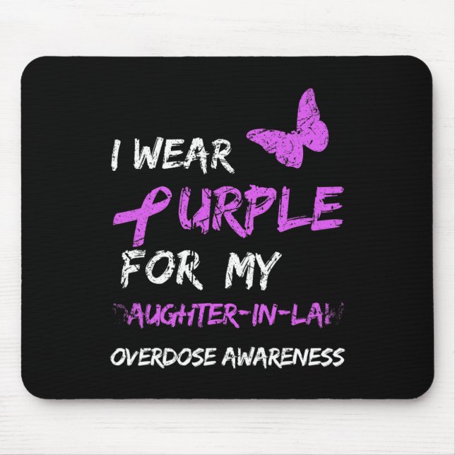 I Wear Purple For My Daughter-In-Law Overdose Awar Mouse Mat (Front)
