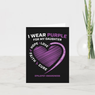 I Wear Purple For My Daughter Mum Dad Epilepsy Awa Card
